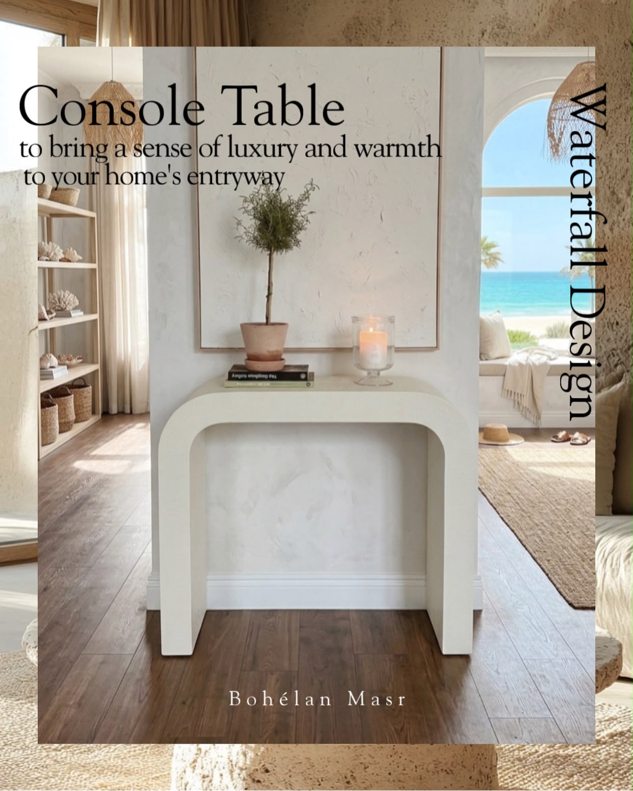 Console Waterfall design